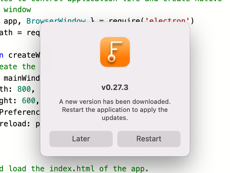 일렉트론 피들의 자동 업데이트 대화 상자입니다. 사용자에게 v0.27.3으로 업데이트하라는 메시지가 표시됩니다. 'A new version has been downloaded. Restart the application to apply the updates.' 하단에는 'Later'와 'Restart'라는 두 개의 버튼이 있습니다.